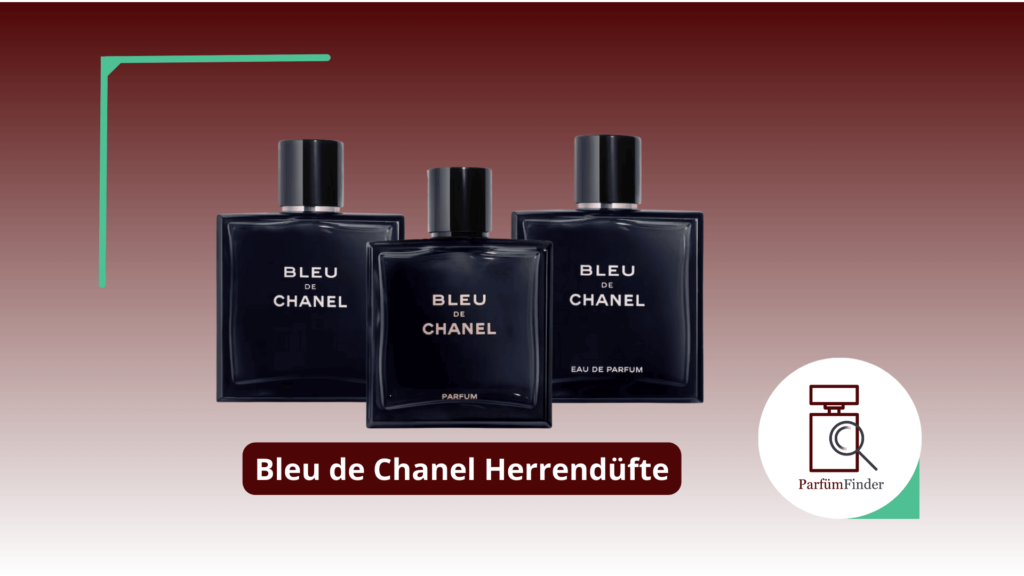 Bleu de Chanel Parfum Arten und Unterschiede