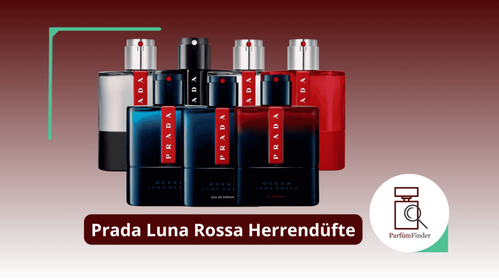 Prada Luna Rossa Parfum Arten und Unterschiede