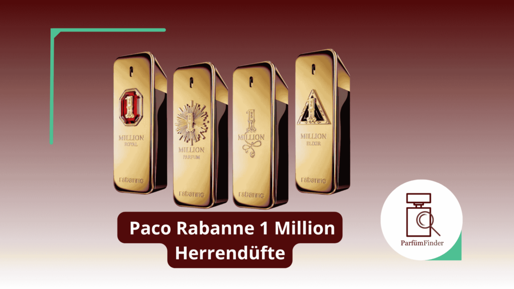 Paco Rabanne 1 Million Arten und Unterschiede