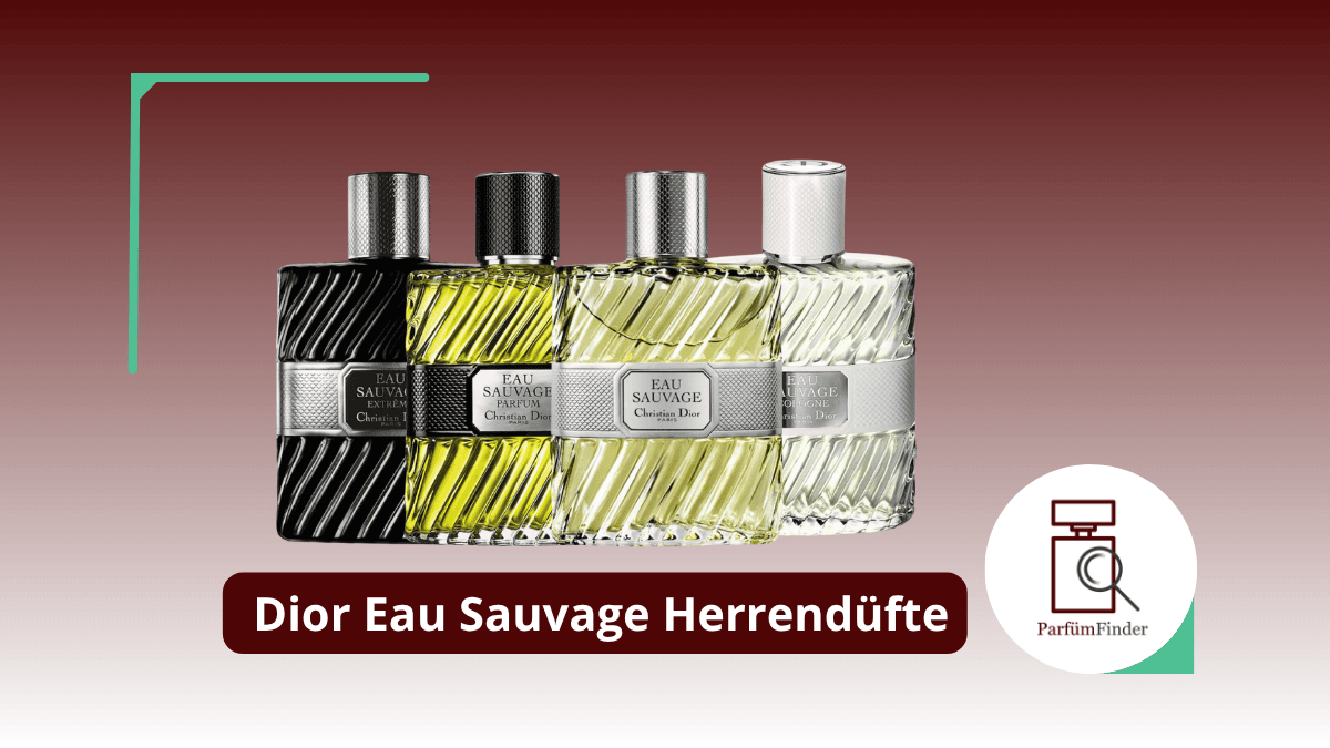 Du betrachtest gerade Dior Eau Sauvage Parfum: welche Dior Eau Sauvage Herrendüfte gibt es und worin unterscheiden sie sich? | Parfüm Finder