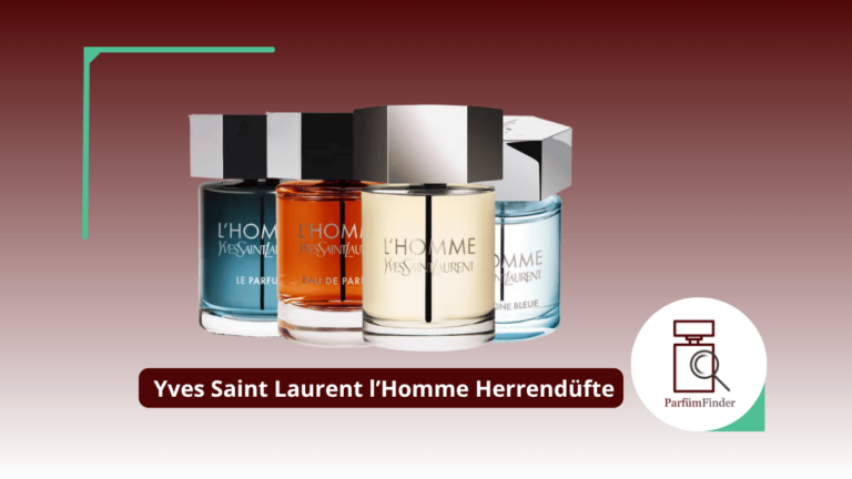 Mehr über den Artikel erfahren Yves Saint Laurent l’Homme Parfum: welche Yves Saint Laurent l’Homme Herrendüfte gibt es und worin unterscheiden sie sich? | Parfüm Finder