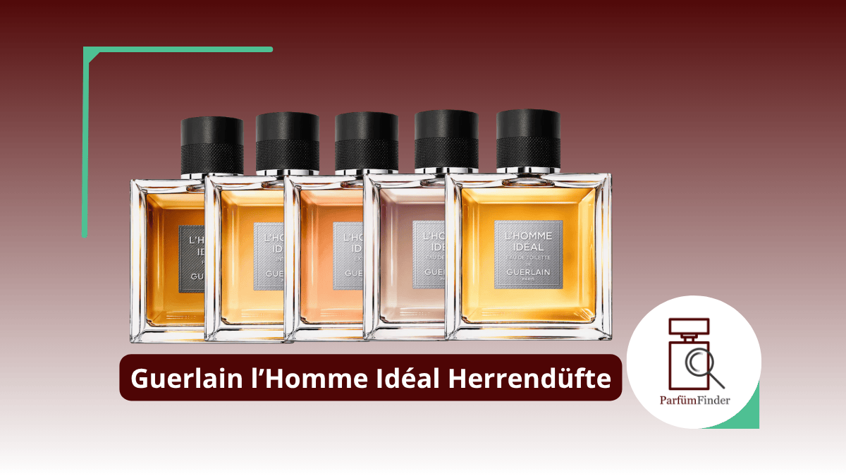 Du betrachtest gerade Guerlain l’Homme Idéal Parfum: welche l’Homme Idéal Herrendüfte gibt es und worin unterscheiden sie sich? | Parfüm Finder