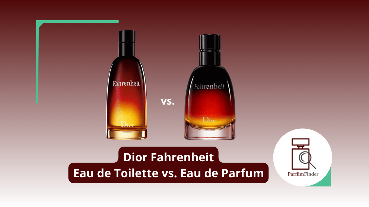 Du betrachtest gerade Dior Fahrenheit Parfum: Eau de Toilette vs. Eau de Parfum – das sind die Unterschiede | Parfüm Finder