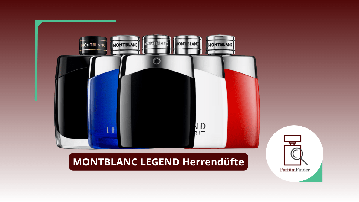 Du betrachtest gerade Montblanc Legend Parfum: welche Montblanc Legend Herrendüfte gibt es und worin unterscheiden sie sich? | Parfüm Finder