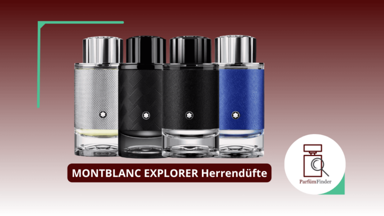 Mehr über den Artikel erfahren Montblanc Explorer Parfum: welche Montblanc Explorer Herrendüfte gibt es und worin unterscheiden sie sich? | Parfüm Finder