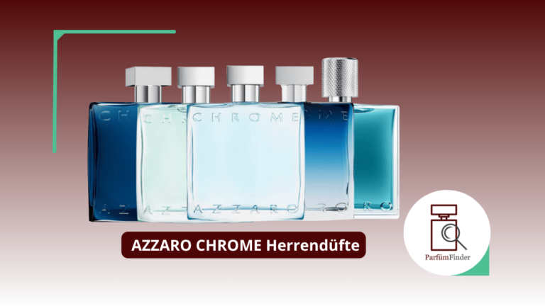 Mehr über den Artikel erfahren Azzaro Chrome Parfum: welche Azzaro Chrome Herrendüfte gibt es und worin unterscheiden sie sich? | Parfüm Finder
