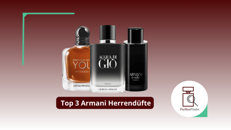 Mehr über den Artikel erfahren Beste Armani Herrendüfte: Die Top 3 Armani Herrendüfte im Überblick | Parfüm Finder