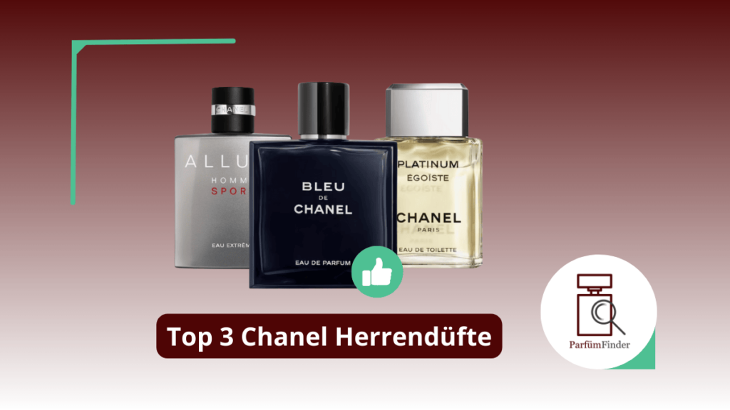 Beste Chanel Herrendüfte: die Top 3 Chanel Herrendüfte