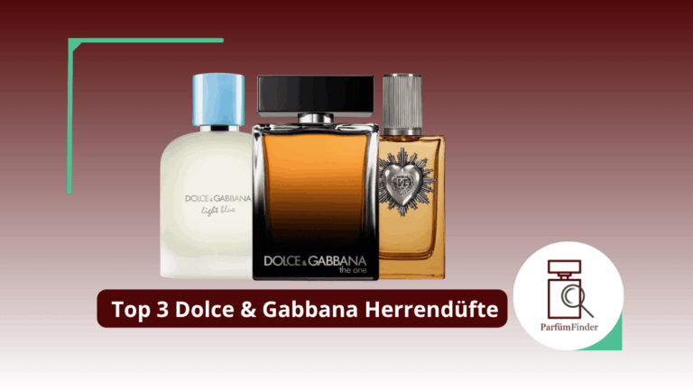 Mehr über den Artikel erfahren Beste Dolce Gabbana Herrendüfte: Die Top 3 Dolce Gabbana Herrendüfte im Überblick | Parfüm Finder