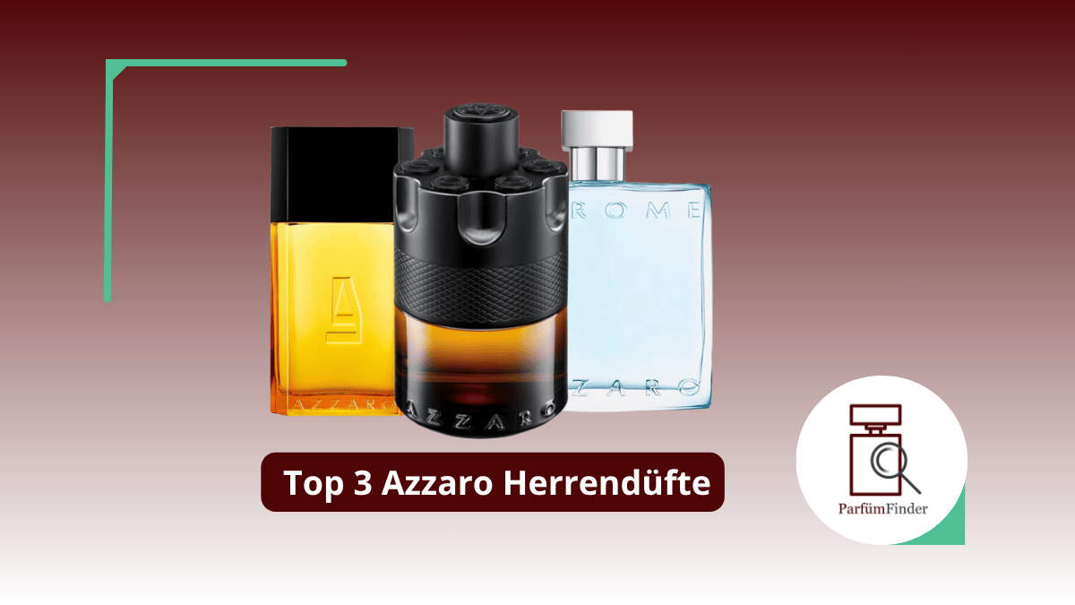 Du betrachtest gerade Beste Azzaro Herrendüfte: Die Top 3 Azzaro Herrendüfte im Überblick | Parfüm Finder