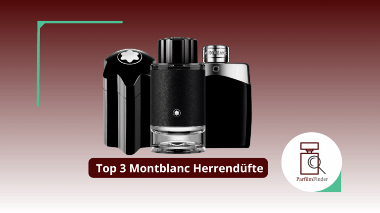 Mehr über den Artikel erfahren Beste Montblanc Herrendüfte: Die Top 3 Montblanc Herrendüfte im Überblick | Parfüm Finder