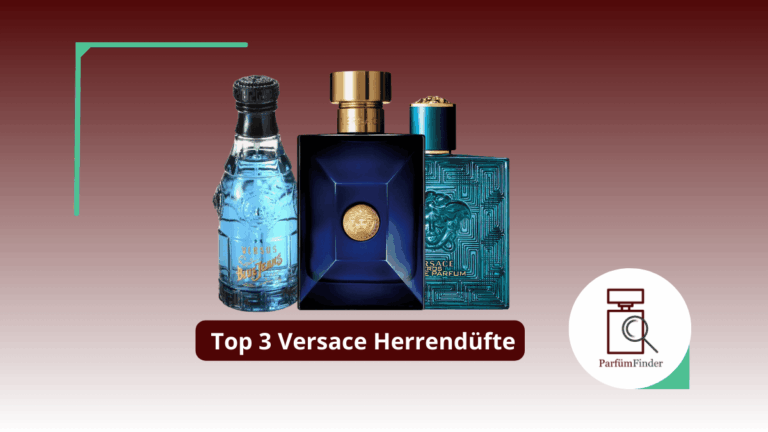 Mehr über den Artikel erfahren Beste Versace Herrendüfte: Die Top 3 Versace Herrendüfte im Überblick | Parfüm Finder
