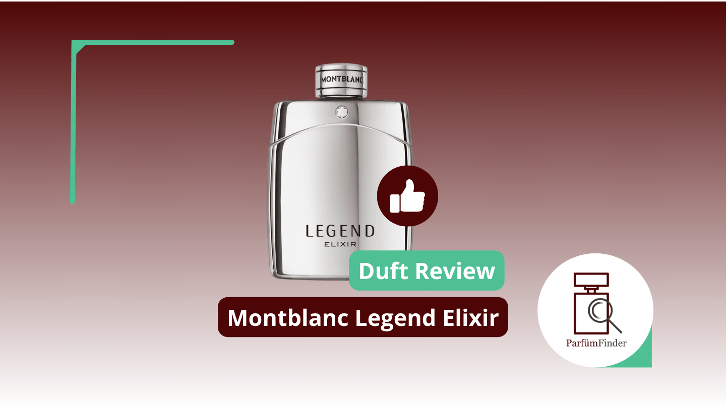 Du betrachtest gerade Montblanc Legend Elixir Parfum Duft Review