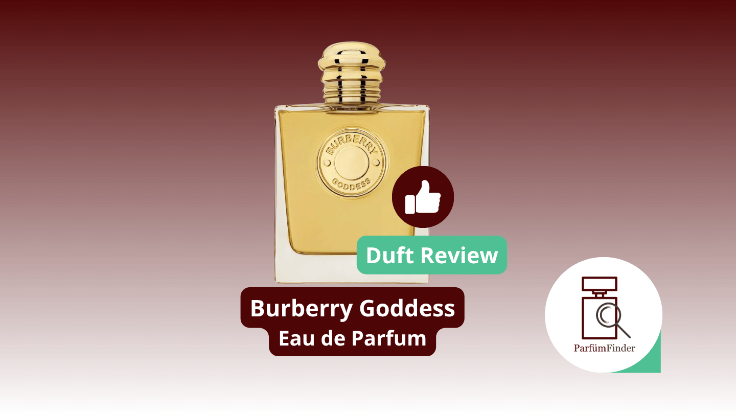 Du betrachtest gerade Burberry Goddess Eau de Parfum Duft Review – lohnt sich ein Kauf?