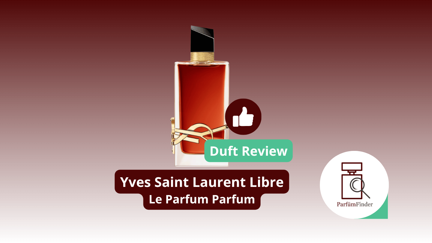 Du betrachtest gerade Yves Saint Laurent Libre Le Parfum Parfum Duft Review – lohnt sich ein Kauf von Libre Le Parfum?