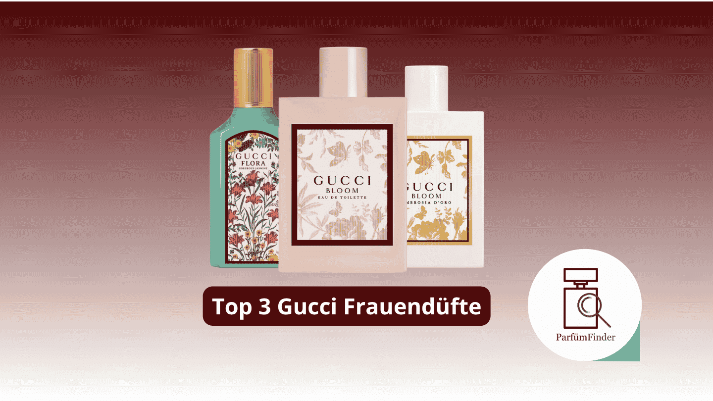 Du betrachtest gerade Beste Gucci Damendüfte: Die Top 3 Gucci Damendüfte im Überblick | Parfüm Finder