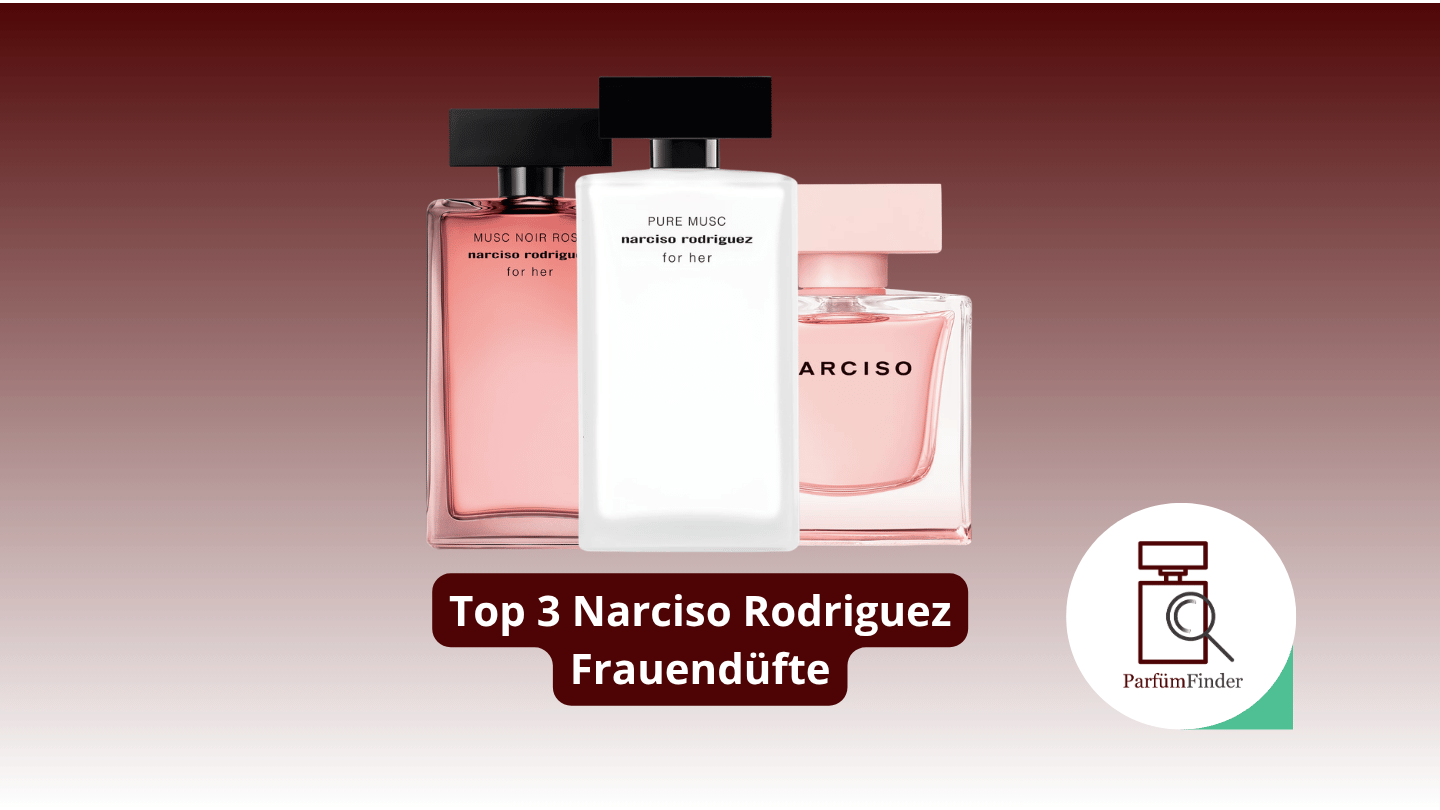 Du betrachtest gerade Beste Narciso Rodriguez Damendüfte: Die Top 3 Narciso Rodriguez Damendüfte im Überblick | Parfüm Finder