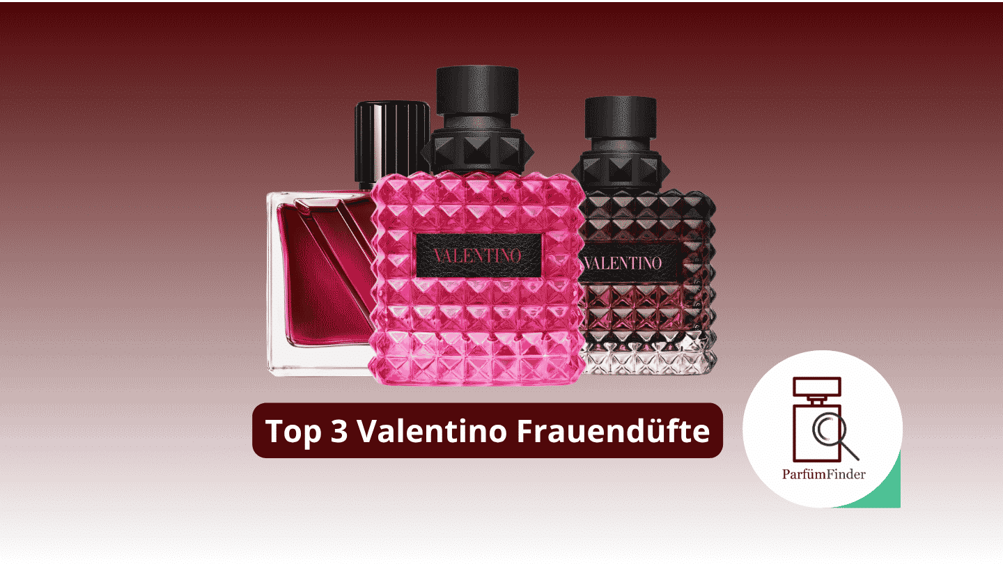 Du betrachtest gerade Beste Valentino Damendüfte: Die Top 3 Valentino Damendüfte im Überblick | Parfüm Finder